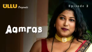 Aamras Episode 2