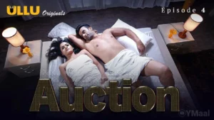 Auction Episode 4