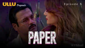 Paper Episode 3