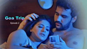 Goa Trip Episode 2
