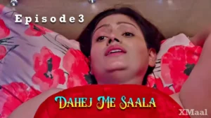 Dahej Me Saala Episode 3
