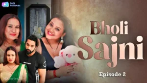 Bholi Sajni Episode 2