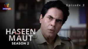Haseen Maut 2 Episode 2