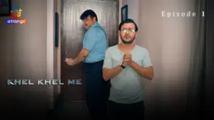 Khel Khel Me Episode 1